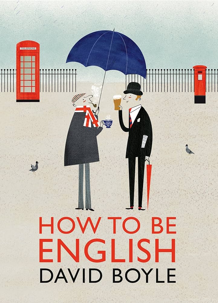 D. Boyle “How to be English”.jpg